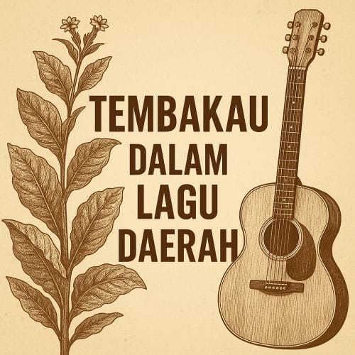 tembakau dalam lagu daerah